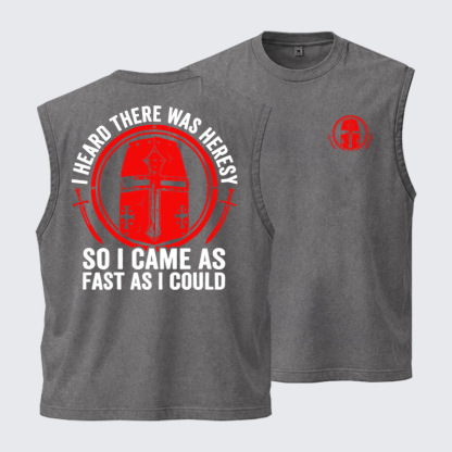 Washed Tank Top - I Heard There Was Heresy. So I Came As Fast As I Could Crusader Joke - Grey (front and back)