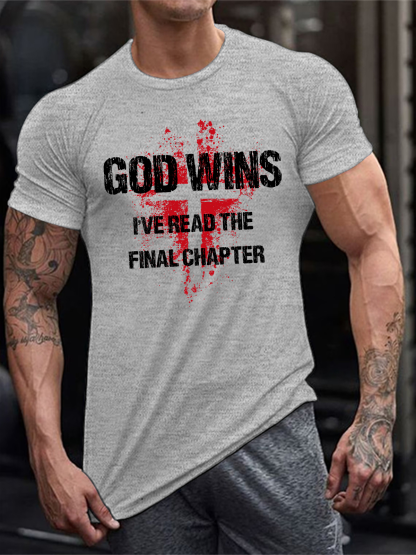 God Wins I've Read the Final Chapter T-Shirts