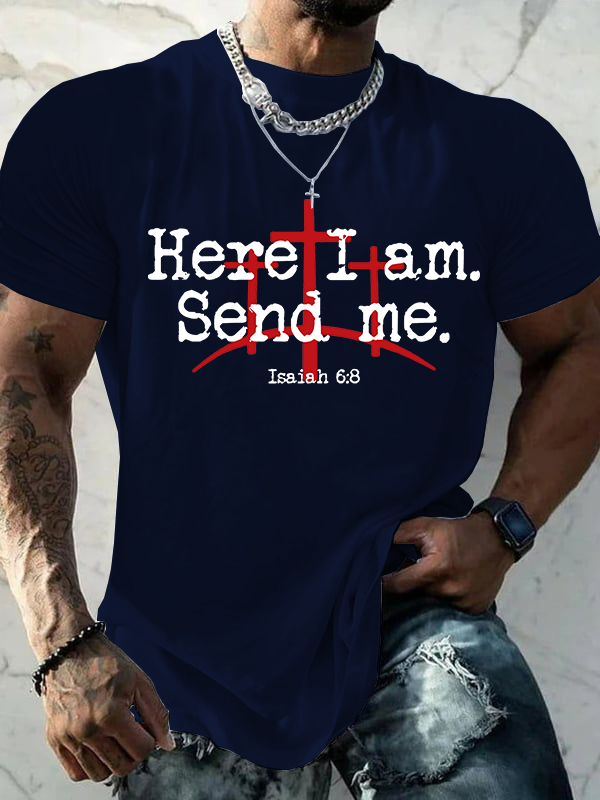 Here I Am Send Me - Bible Verse Isaiah 6:8 Christian Cotton T-shirt