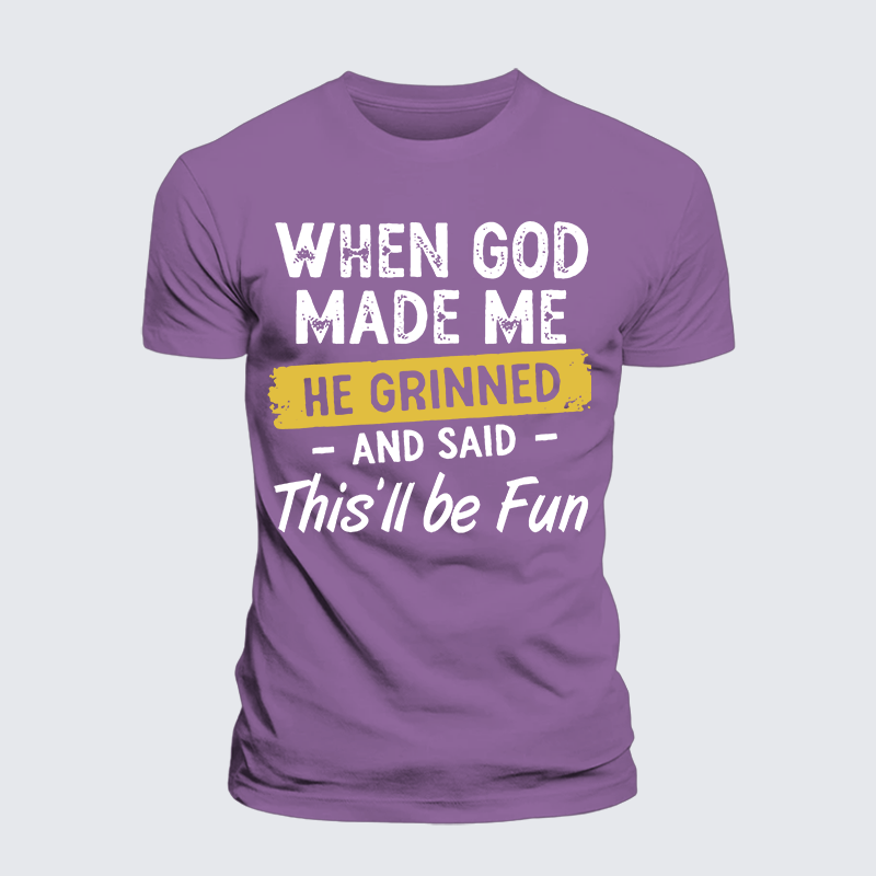 When God Made Me He Grinned And Said This Will Be Fun Jesus God Christian Premium Mercerized Cotton Tee