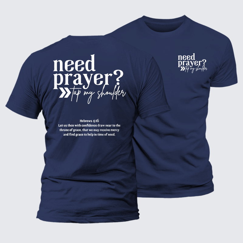 Need Prayer Jesus God Christian Premium Mercerized Cotton Tee