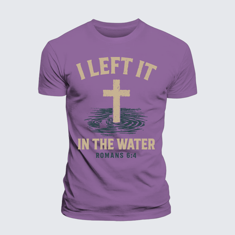 I Left It In The Water Jesus God Christian Premium Mercerized Cotton Tee