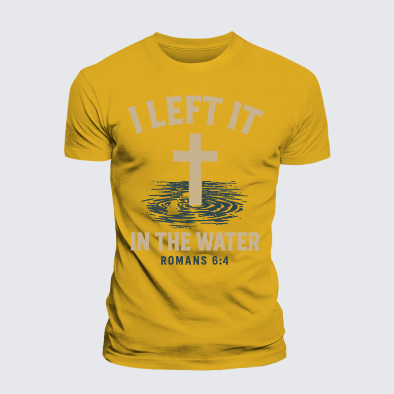 I Left It In The Water Jesus God Christian Premium Mercerized Cotton Tee