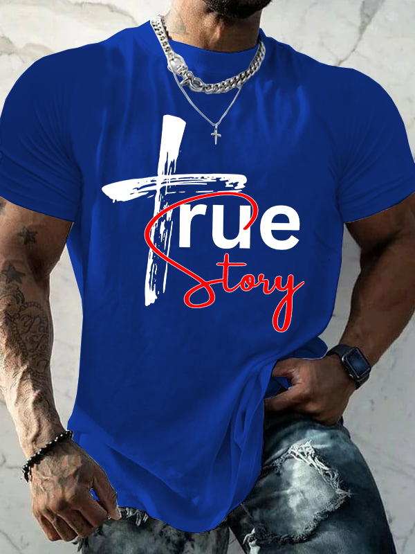 True Story Jesus God Christian Cotton T-Shirt