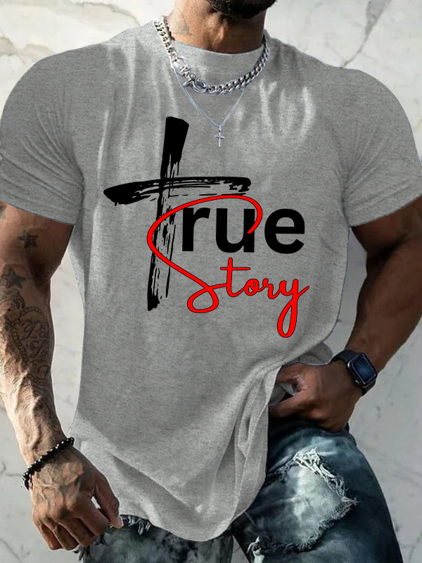 True Story Jesus God Christian Cotton T-Shirt