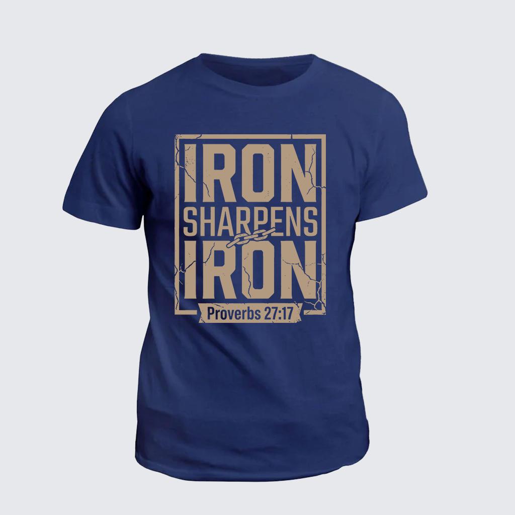 Iron Sharpens Iron - Proverbs 27:17 Jesus God Christian Cotton T-Shirt