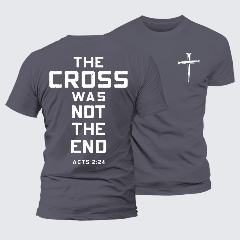 The Cross Was Not The End Jesus God Christian Premium Mercerized Cotton Tee