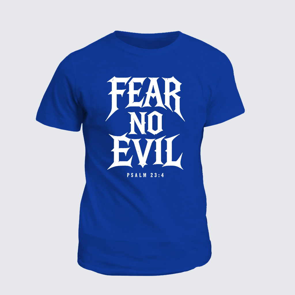 Fear No Evil Jesus God Christian Cotton T-Shirt