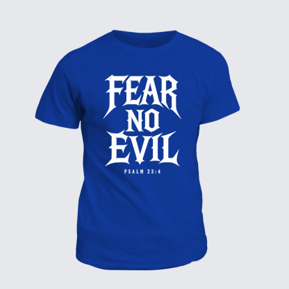 Fear No Evil Jesus God Christian Cotton T-Shirt
