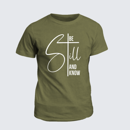 Be Still Jesus God Christian Cotton T-Shirt
