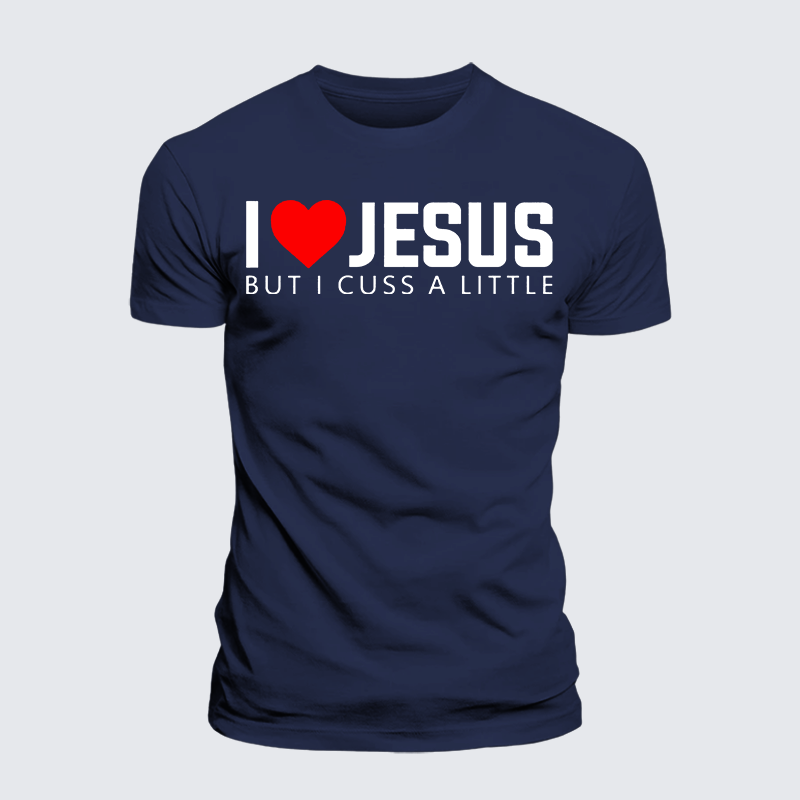 I Love Jesus But I Cuss A Little Jesus God Christian Premium Mercerized Cotton Tee