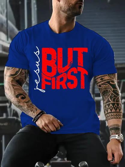 But First Jesus Jesus God Christian Cotton T-Shirt