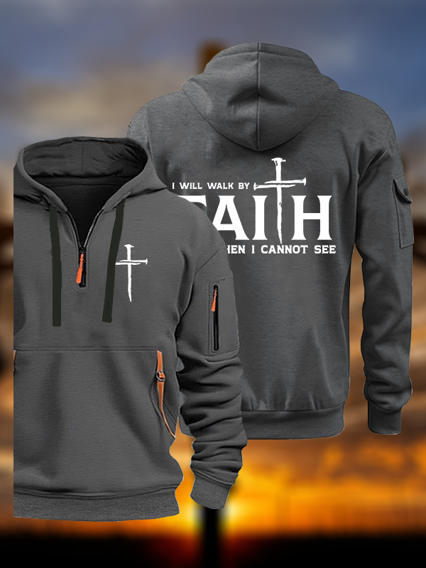 I Will Walk By Faith Jesus God Christian Zipper Hoodies