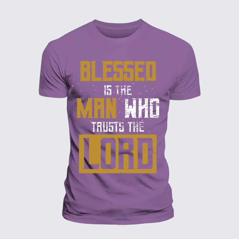 Blessed Is The Man Who Trusts The Lord Jesus God Christian Premium Mercerized Cotton Tee