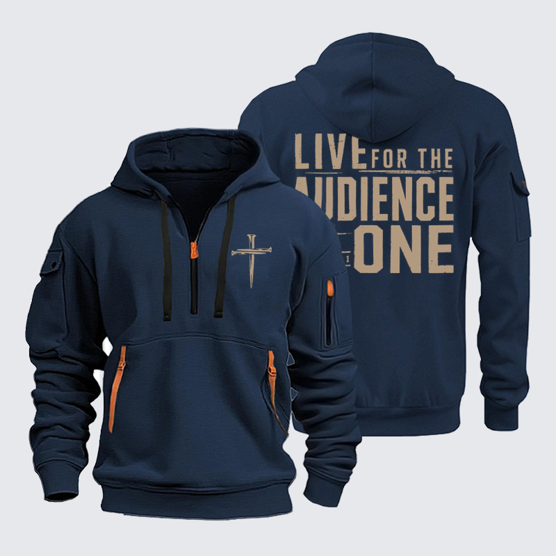 Zipper Hoodies - Live for the Audience of One
