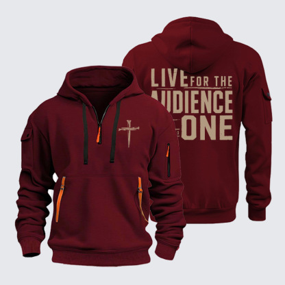 Zipper Hoodies - Live for the Audience of One
