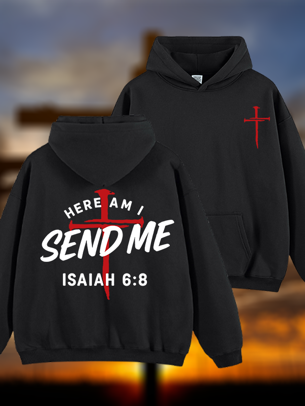 Here Am I Send Me  Jesus God Christian Plush Fleece-Lined Hoodie