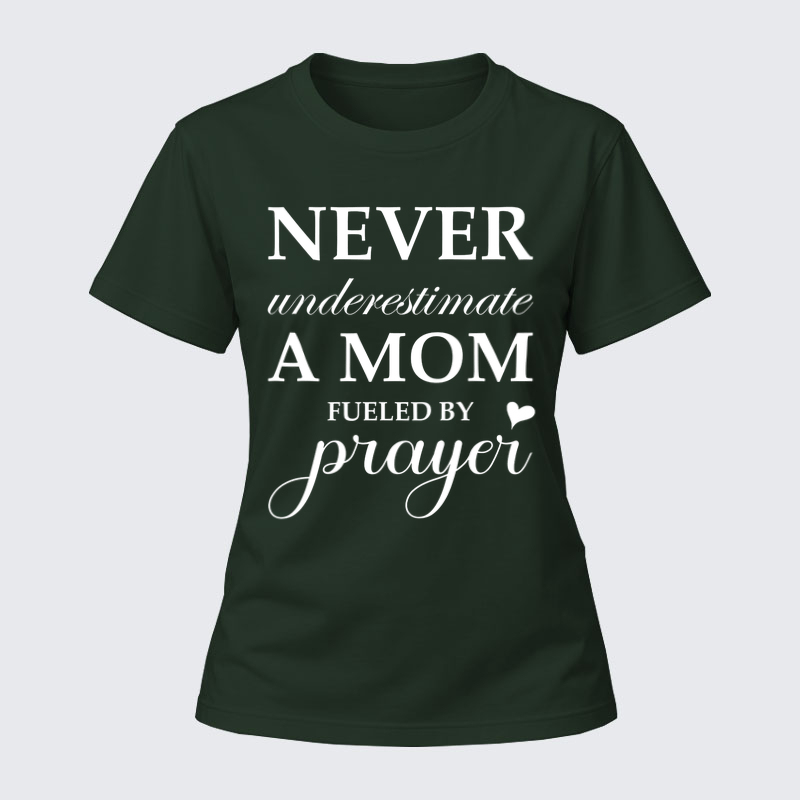 Women's T-shirts – Never Underestimate A Mom Fueled By Prayer Women's Sweatshirt