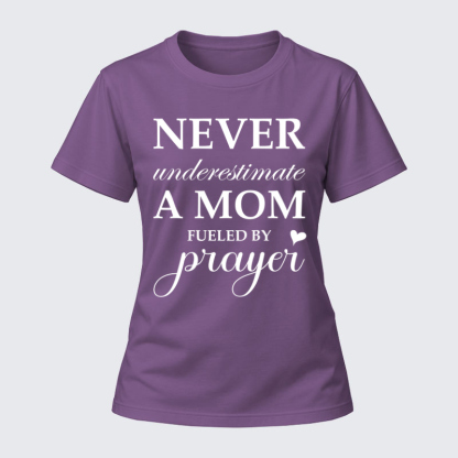 Women's T-shirts – Never Underestimate A Mom Fueled By Prayer Women's Sweatshirt