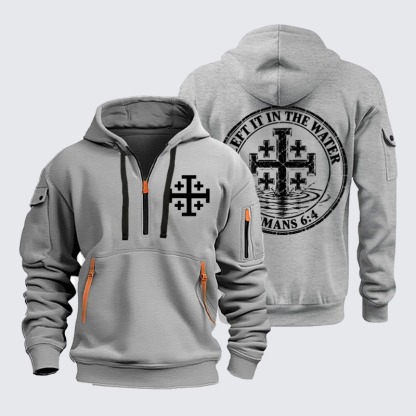 Zipper Hoodies –I Left It in the Water – Romans 6:4