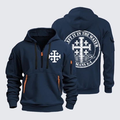 Zipper Hoodies –I Left It in the Water – Romans 6:4