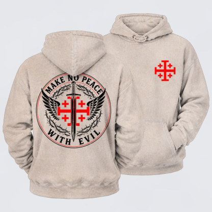 Washed Hoodie  - Make No Peace with Evil  Jerusalem Cross