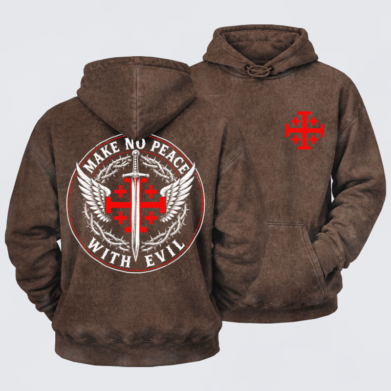 Washed Hoodie  - Make No Peace with Evil  Jerusalem Cross