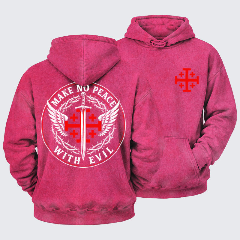 Washed Hoodie  - Make No Peace with Evil  Jerusalem Cross