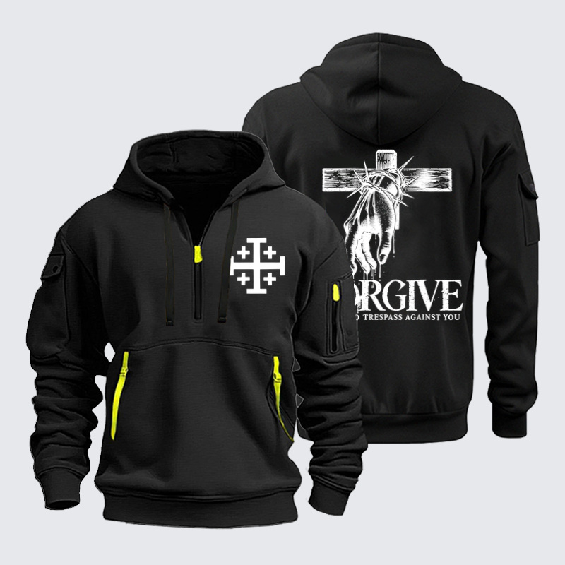 Zipper Hoodies –Forgive Those Who Trespass Against You