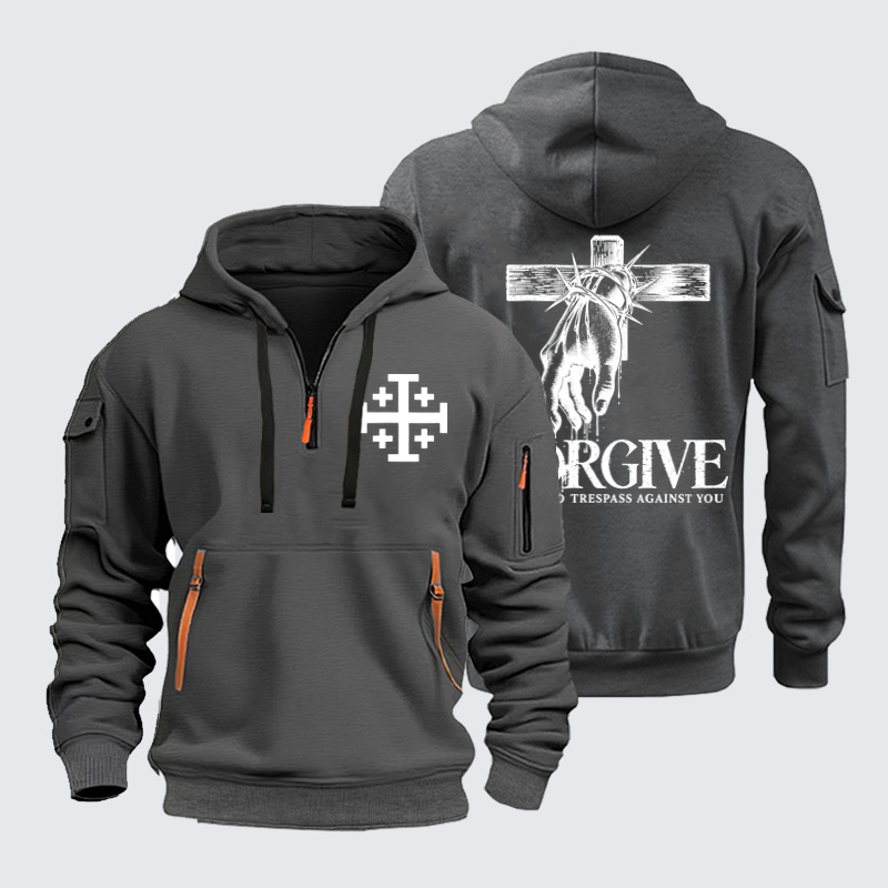 Zipper Hoodies –Forgive Those Who Trespass Against You