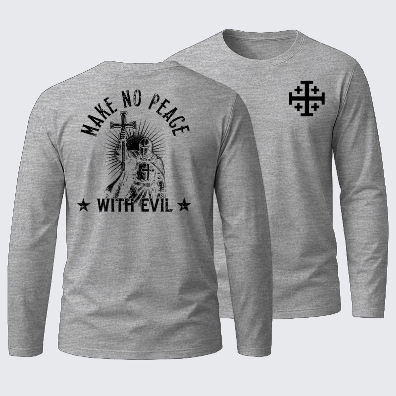 Long Sleeve Cotton Tee - Make No Peace With Evil