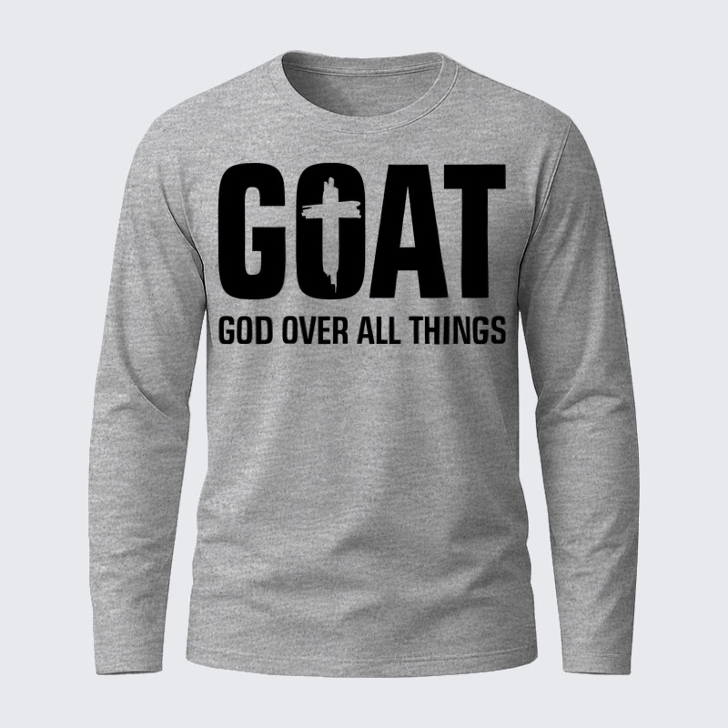 GOAT - God Over All Things Jesus God Christian Cotton Long Sleeve T-Shirt-soulsbelief