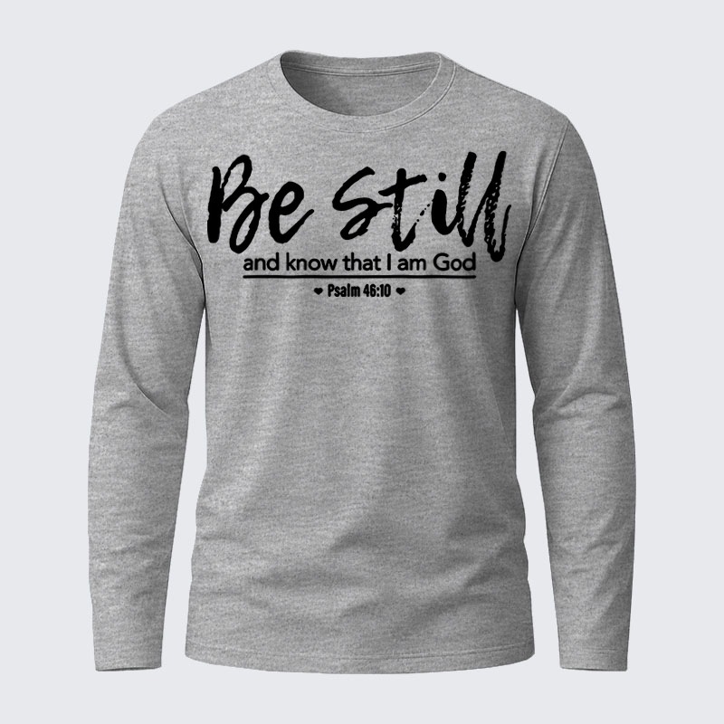 Psalm 46:10 Jesus God Christian Cotton Long Sleeve T-Shirt
