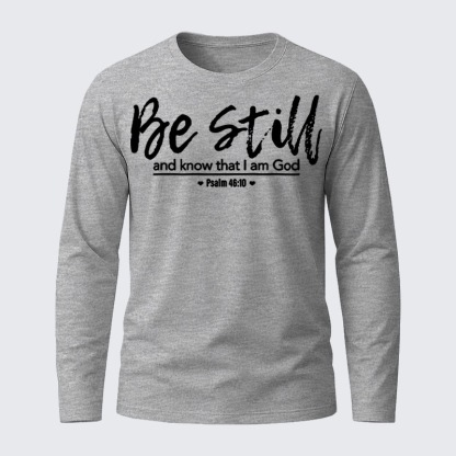 Psalm 46:10 Jesus God Christian Cotton Long Sleeve T-Shirt