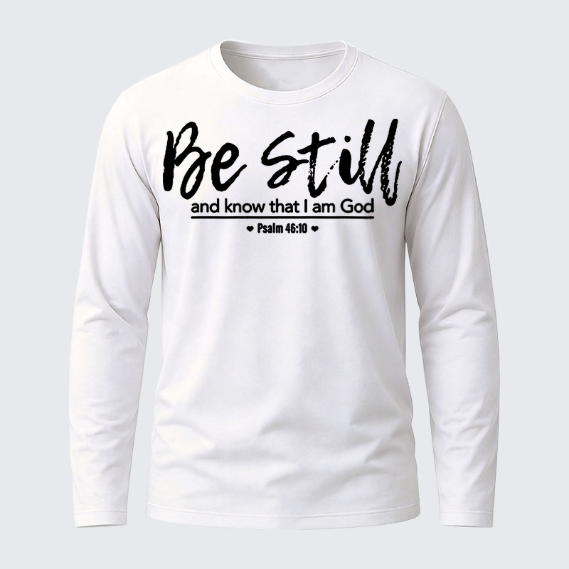 Psalm 46:10 Jesus God Christian Cotton Long Sleeve T-Shirt