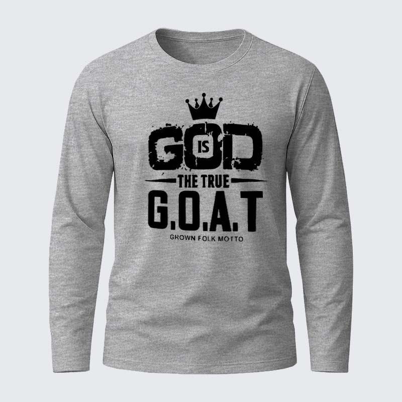 God The True G.O.A.T Jesus God Christian Cotton Long Sleeve T-Shirt
