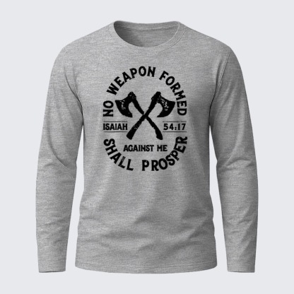 No Weapon Formed Shall Prosper - Isaiah 54:17 Jesus God Christian Cotton Long Sleeve T-Shirt