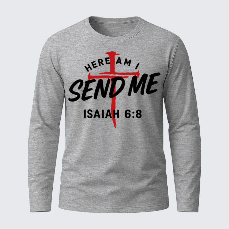 Here Am I Send Me Jesus God Christian Cotton Long Sleeve T-Shirt