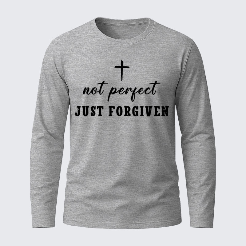 Not Perfect Just Forgiven Jesus God Christian Cotton Long Sleeve T-Shirt