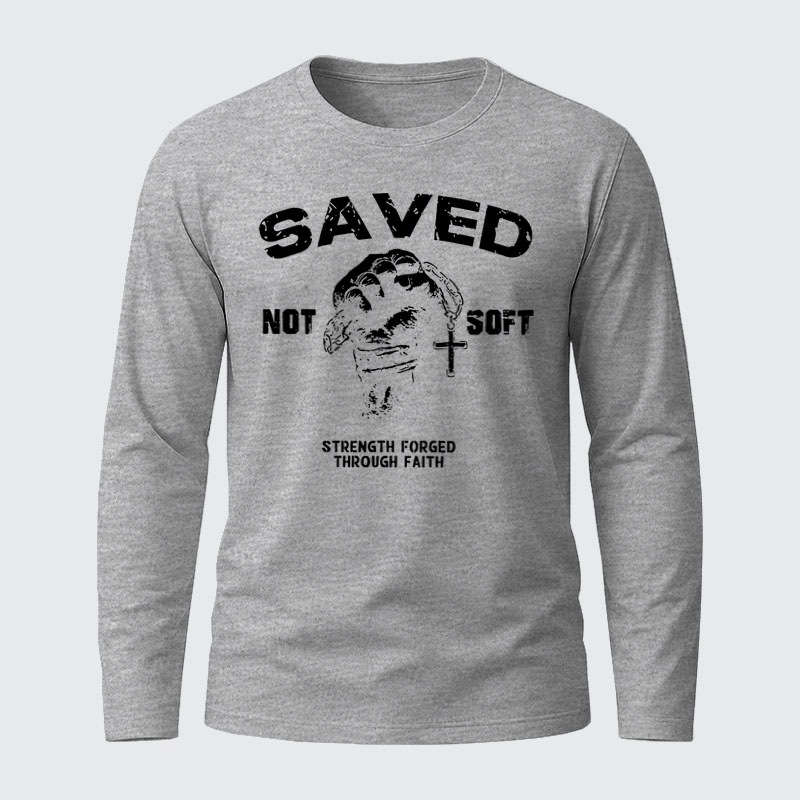 Saved Not Soft  Jesus God Christian Cotton Long Sleeve T-Shirt
