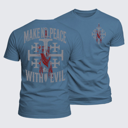 Luxe Mercerized Cotton Tee - Make No Peace with Evil Knight Templar Jerusalem Cross