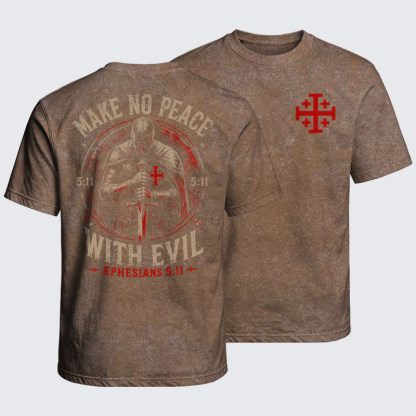 Washed T-Shirt - Make No Peace with Evil Knight Templar Jerusalem Cross