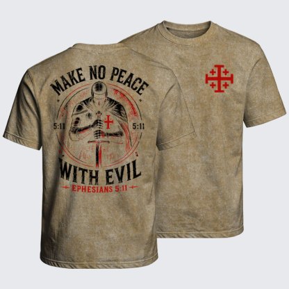 Washed T-Shirt - Make No Peace with Evil Knight Templar Jerusalem Cross