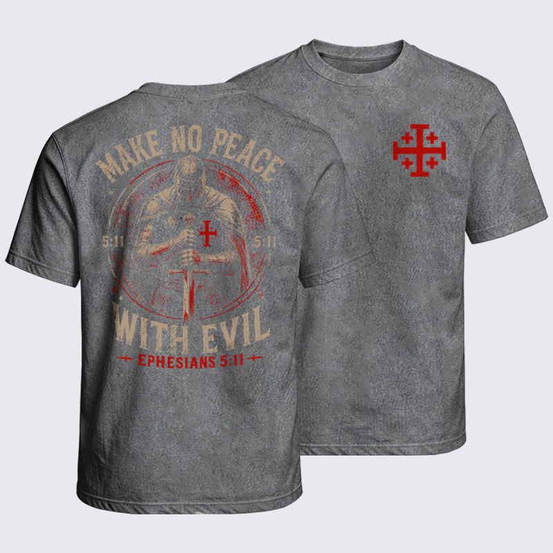 Washed T-Shirt - Make No Peace with Evil Knight Templar Jerusalem Cross