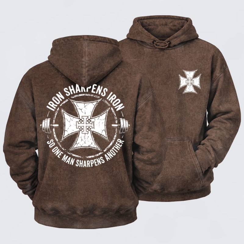 Washed Hoodie   -  Iron Sharpens Iron So One Man Sharpens Another