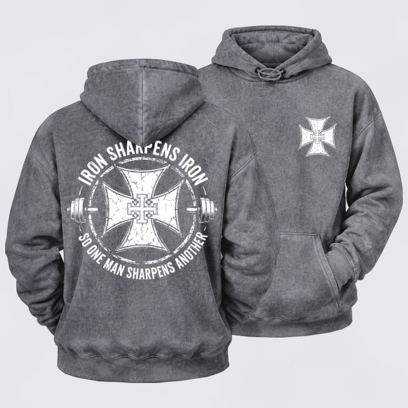 Washed Hoodie   -  Iron Sharpens Iron So One Man Sharpens Another