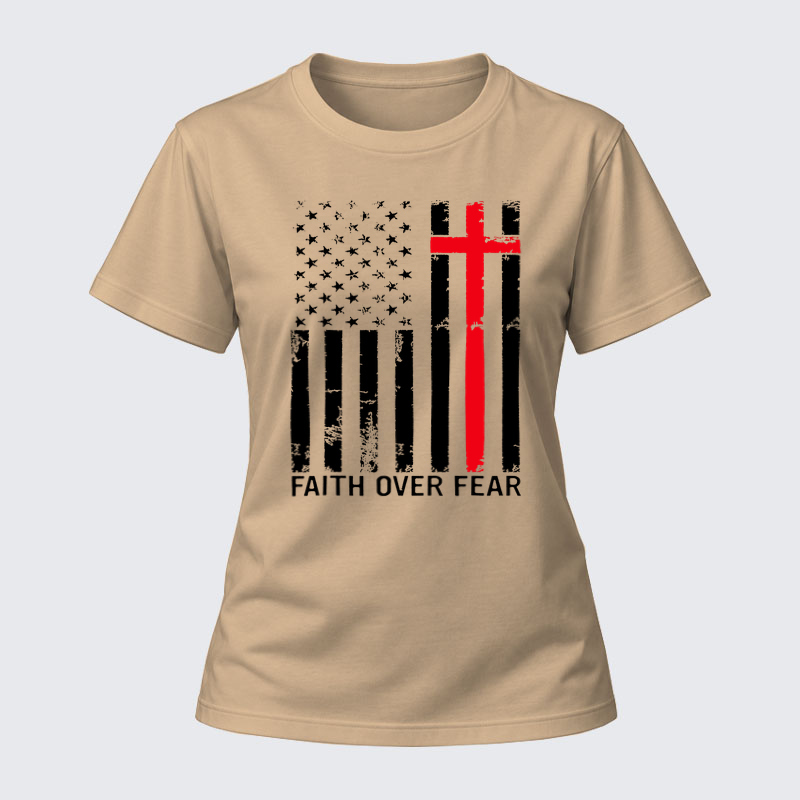 Women's T-shirts –Faith Over Fear Flag