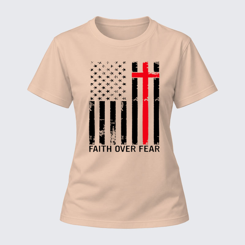 Women's T-shirts –Faith Over Fear Flag