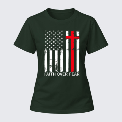 Women's T-shirts –Faith Over Fear Flag
