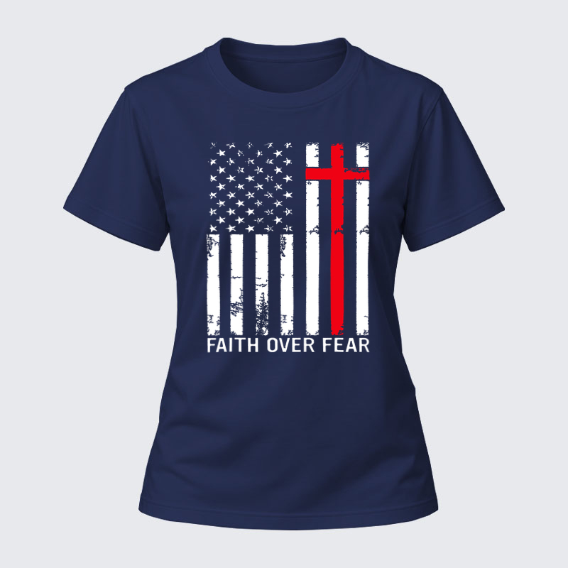 Women's T-shirts –Faith Over Fear Flag
